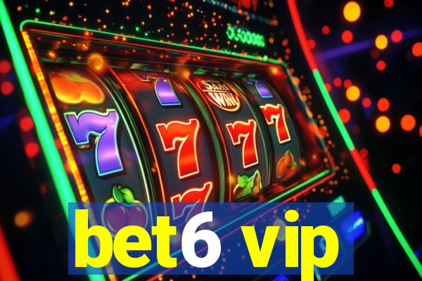 bet6 vip